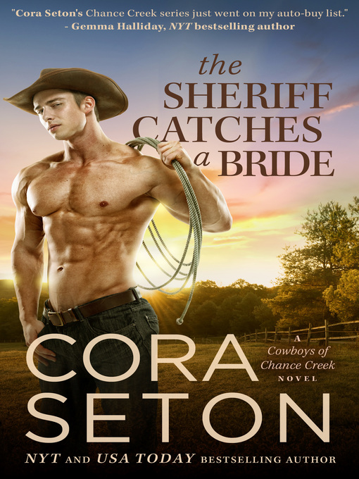 Title details for The Sheriff Catches a Bride by Cora Seton - Available